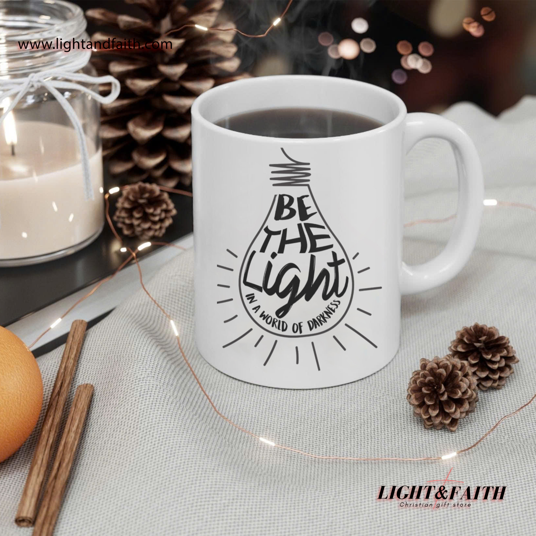 Be the Light in a World of Darkness Mug – Christian Inspiration Coffee Cup, Religious MULAF51